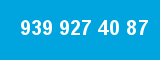 939 927 40 87 939 927 40 87
